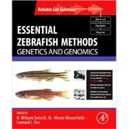 Essential Zebrafish Methods: Genetics and Genomics