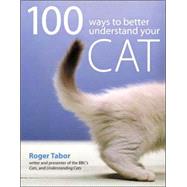 100 Ways To Understand Your Cat
