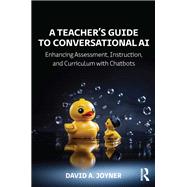 A Teacher’s Guide to Conversational AI