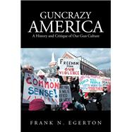 Guncrazy America