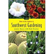 How to Get Started in Southwestern Gardening