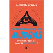 Le guide moderne des Mudras