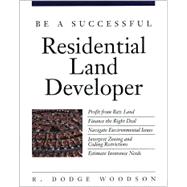 Be a Successful Residential Land Developer