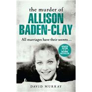 The Killing of Allison Baden-Clay