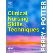 Clinical Nursing Skills and Techniques Text and Checklists Package