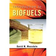 Introduction to Biofuels