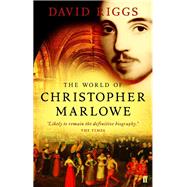 The World of Christopher Marlowe