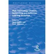 High-technology Clusters, Networking and Collective Learning in Europe