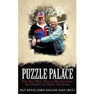 Puzzle Palace: The Boy Who Would Be General, an Odyssey of Manic Psychosis