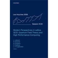Modern Perspectives in Lattice QCD: Quantum Field Theory and High Performance Computing Lecture Notes of the Les Houches Summer School: Volume 93, August 2009