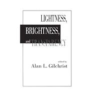 Lightness, Brightness and Transparency