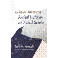 An Asian American Ancient Historian and Biblical Scholar