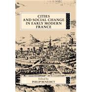 Cities and Social Change in Early Modern France