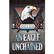 An Eagle Unchained