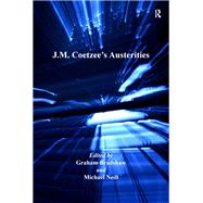 J.M. Coetzee's Austerities