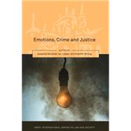 Emotions, Crime and Justice