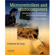 Microcontrollers and Microcomputers Principles of Software and Hardware Engineering,9780195371611