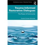 Trauma-Informed Restorative Dialogues
