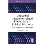 Unpacking Metaphor-related Prepositions in Political Discourse