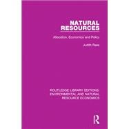 Natural Resources: Allocation, Economics and Policy