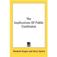 The Implications of Public Confession