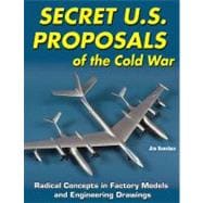 Secret U.s. Proposals of the Cold War