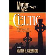 Murder Most Celtic