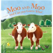 Moo and Moo and Can You Guess Who?