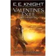 Valentine's Exile A Novel of the Vampire Earth