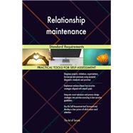 Relationship maintenance Standard Requirements