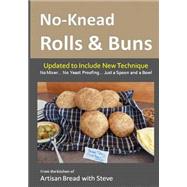No-Knead Rolls & Buns