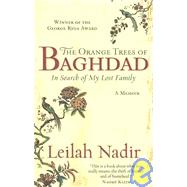 The Orange Trees of Baghdad: In Search of My Lost Family