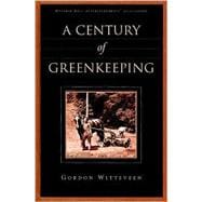 A Century of Greenkeeping,9781575041612