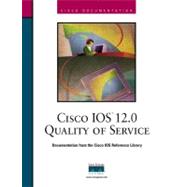 Cisco IOS 12.0 Quality of Service