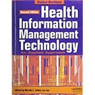 Student Workbook For Health Information Management Technology: An Applied Approach, Second Edition