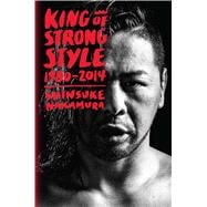 King of Strong Style