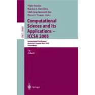 Computational Science and Its Applications-Iccsa 2003: International Conference, Montreal, Canada, May 18-21, 2003 : Proceedings,