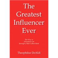 The Greatest Influencer Ever