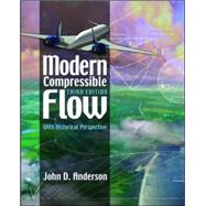 Modern Compressible Flow: With Historical Perspective