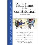 Fault Lines in the Constitution - the Graphic Novel