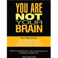 You Are Not Your Brain