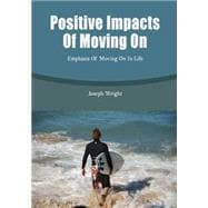 Positive Impacts of Moving on
