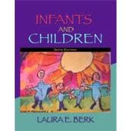 Infants and Children : Prenatal Through Middle Childhood