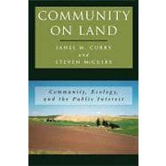 Community on Land Community, Ecology, and the Public Interest
