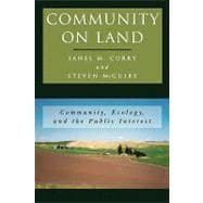 Community on Land Community, Ecology, and the Public Interest