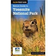 Nature Guide to Yosemite National Park,9780762781614