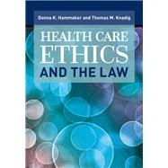 Health Care Ethics and the Law