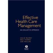 Effective Health Care Management An Evaluative Approach