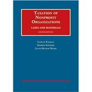 Taxation of Nonprofit Organizations, Cases and Materials