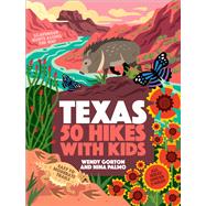 50 Hikes with Kids Texas